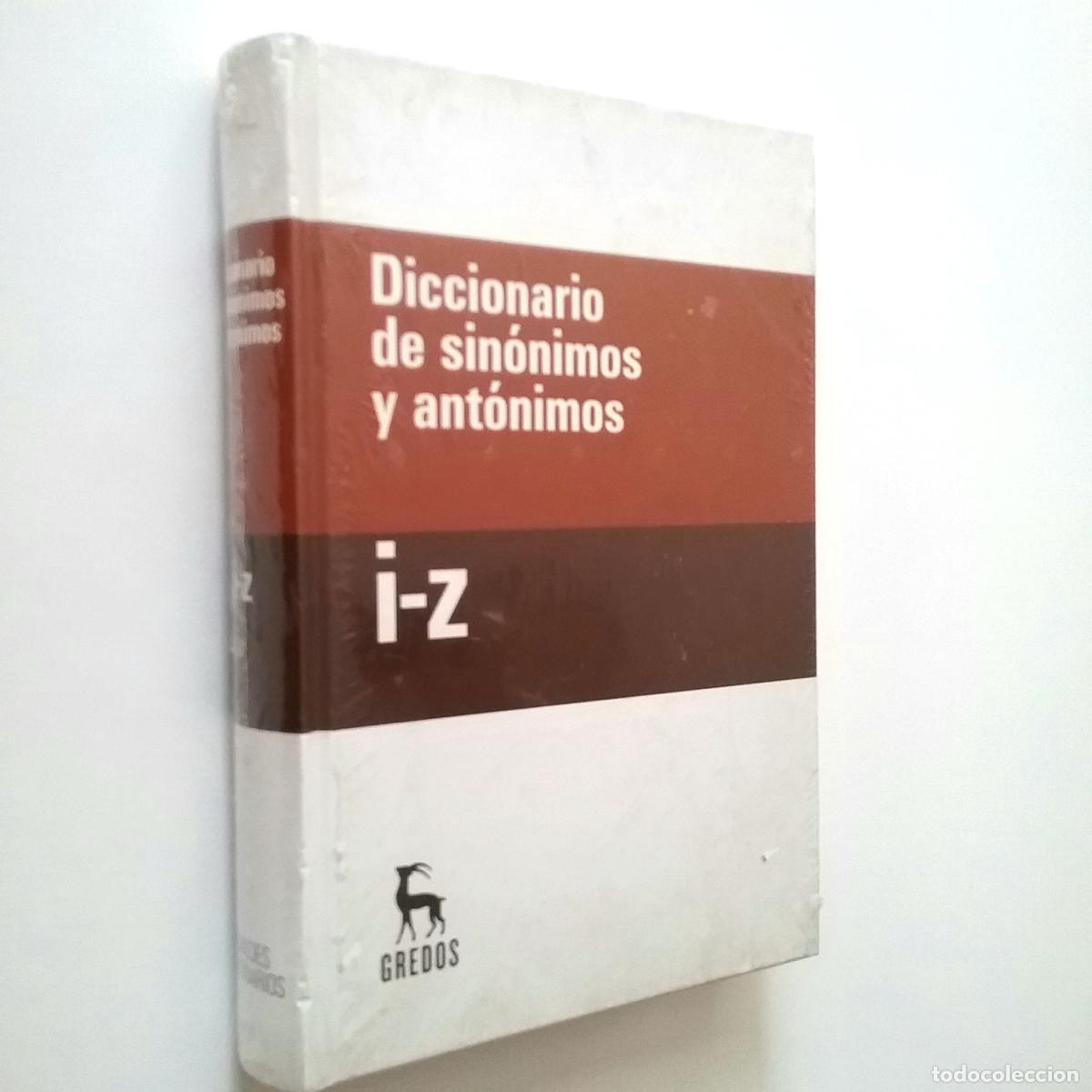 Libros: Diccionario de sin&oacute;nimos y ant&oacute;nimos. I-Z - Foto 1