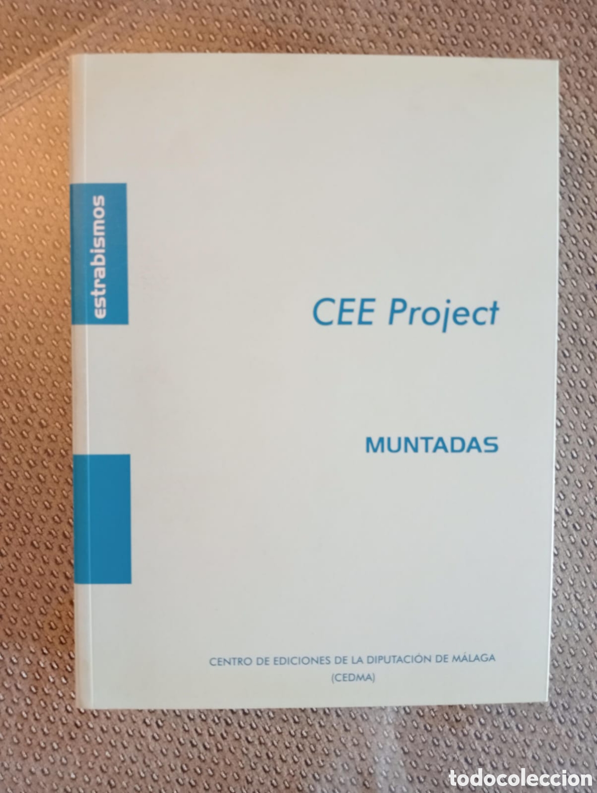 Libros: Para&iacute;so es de los extra&ntilde;os / Rogelio L&oacute;pez Cuenca - CEE proyecto / Muntadas - Foto 2
