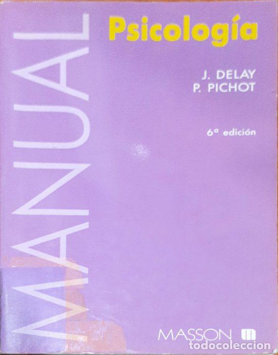 Libros: Manual Psicolog&iacute;a - DELAY, JEAN/PICHOT, PIERRE - Foto 1