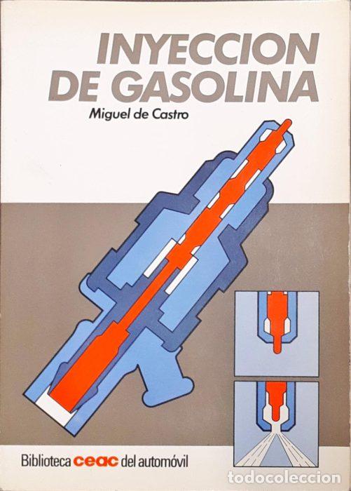 Libros: Inyecci&oacute;n de gasolina - DE CASTRO VICENTE, MIGUEL - Foto 1