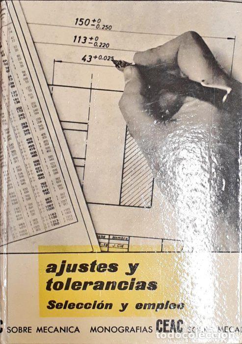 Libros: Ajustes y tolerancias Selecci&oacute;n y empleo - MASANA, JOAQU&Iacute;N