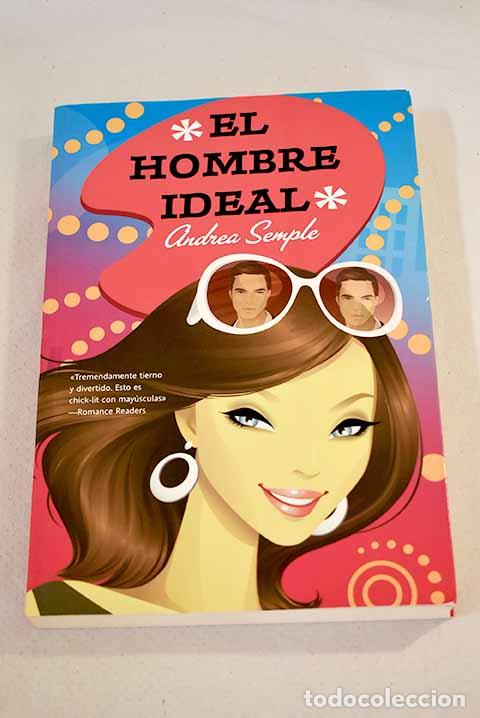 Libros: El hombre ideal: Semple, Andrea.- Semple, Andrea - Foto 1