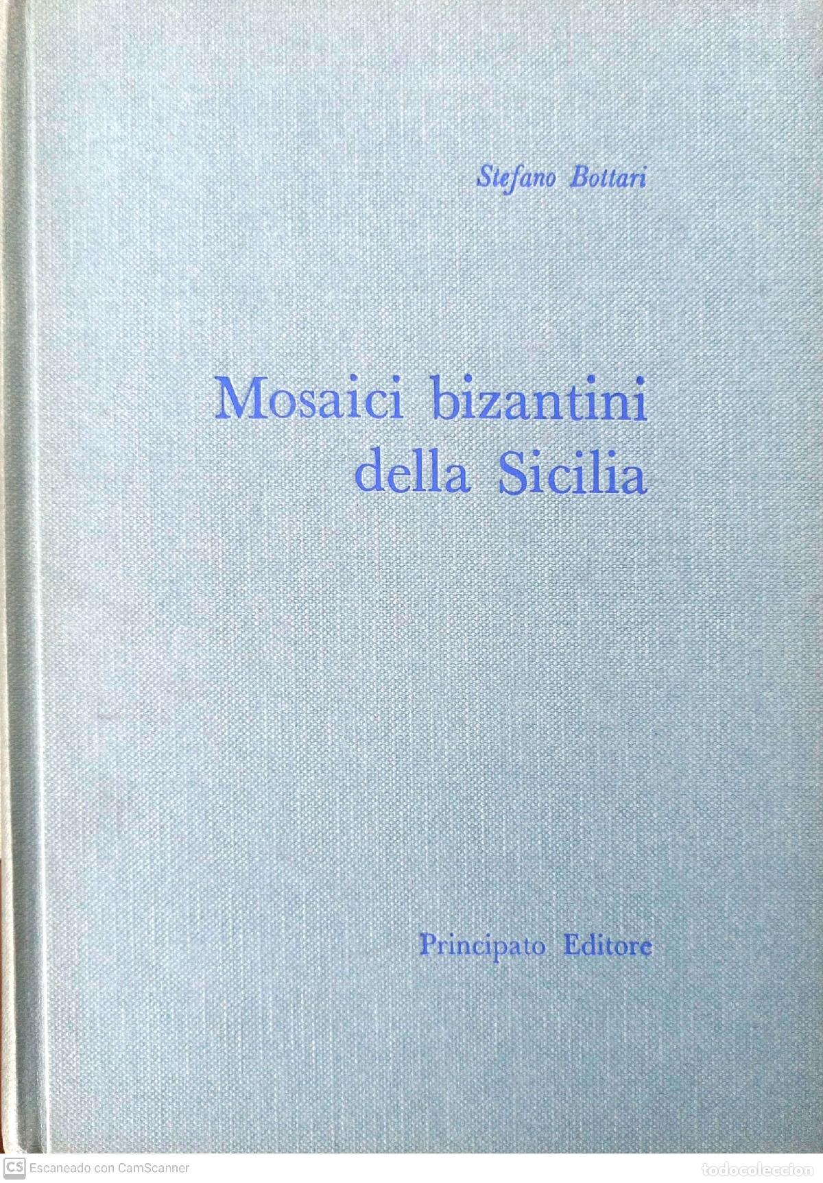 Libros: Mosaici binzantini della Sicilia - Stefano Bottari - Foto 1