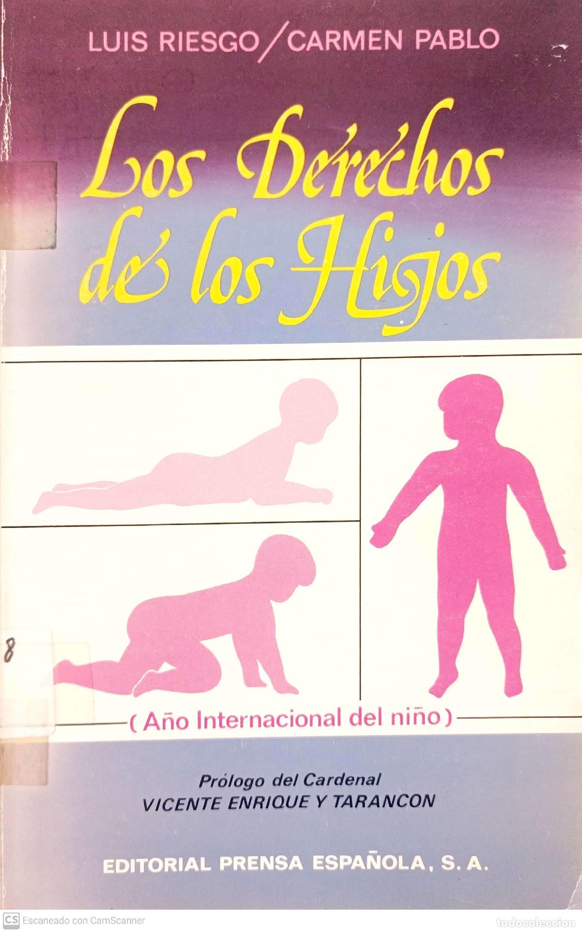 Libros: Los derechos de los hijos - RIESCO, Luis; Pablo, Carmen - Foto 1
