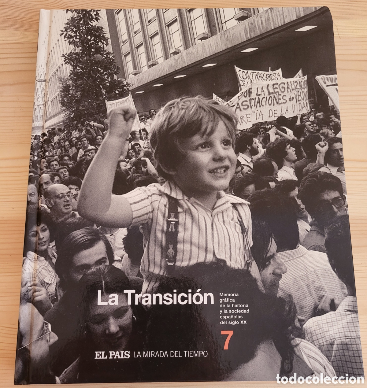 Libros: Tomo numero 7 LA TRANSICION Edicion EL PAIS - Foto 1