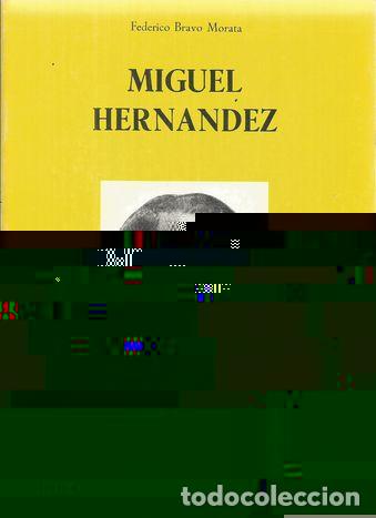 Libros: MIGUEL HERNANDEZ - BRAVO MORATA, FEDERICO - Foto 1