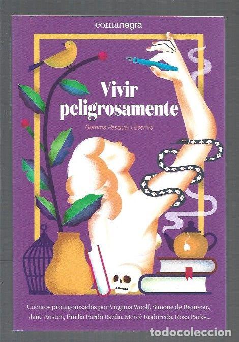 Libros: VIVIR PELIGROSAMENTE - PASQUAL I ESCRIVA, GEMMA - Foto 1