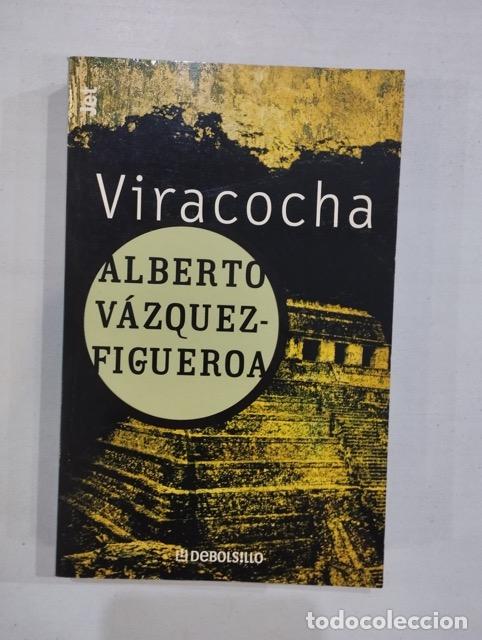 Libros: Alberto V&aacute;zquez-Figueroa - Viracocha - Foto 1