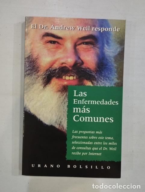 Libros: Andrew Weil - Las enfermedades m&aacute;s comunes - Foto 1