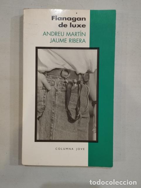 Libros: Andreu Mart&iacute;n / Jaume Ribera - Flanagan de luxe - Foto 1