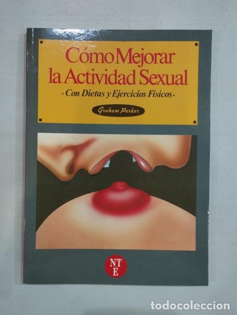 Libros: Graham Parker - C&oacute;mo mejorar la actividad sexual - Foto 1
