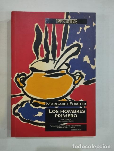 Libros: Margaret Forster - Los hombres primero - Foto 1