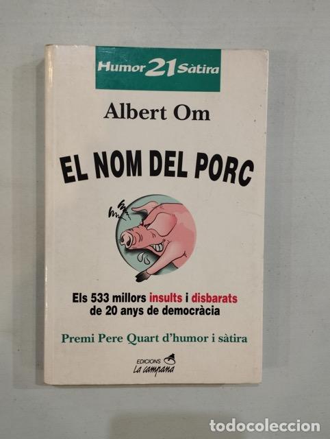 Libros: Albert Om - El nom del porc - Foto 1
