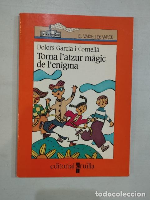 Libros: Dolors Garcia i Cornell&agrave; - Torna latzur m&agrave;gic de lenigma - Foto 1