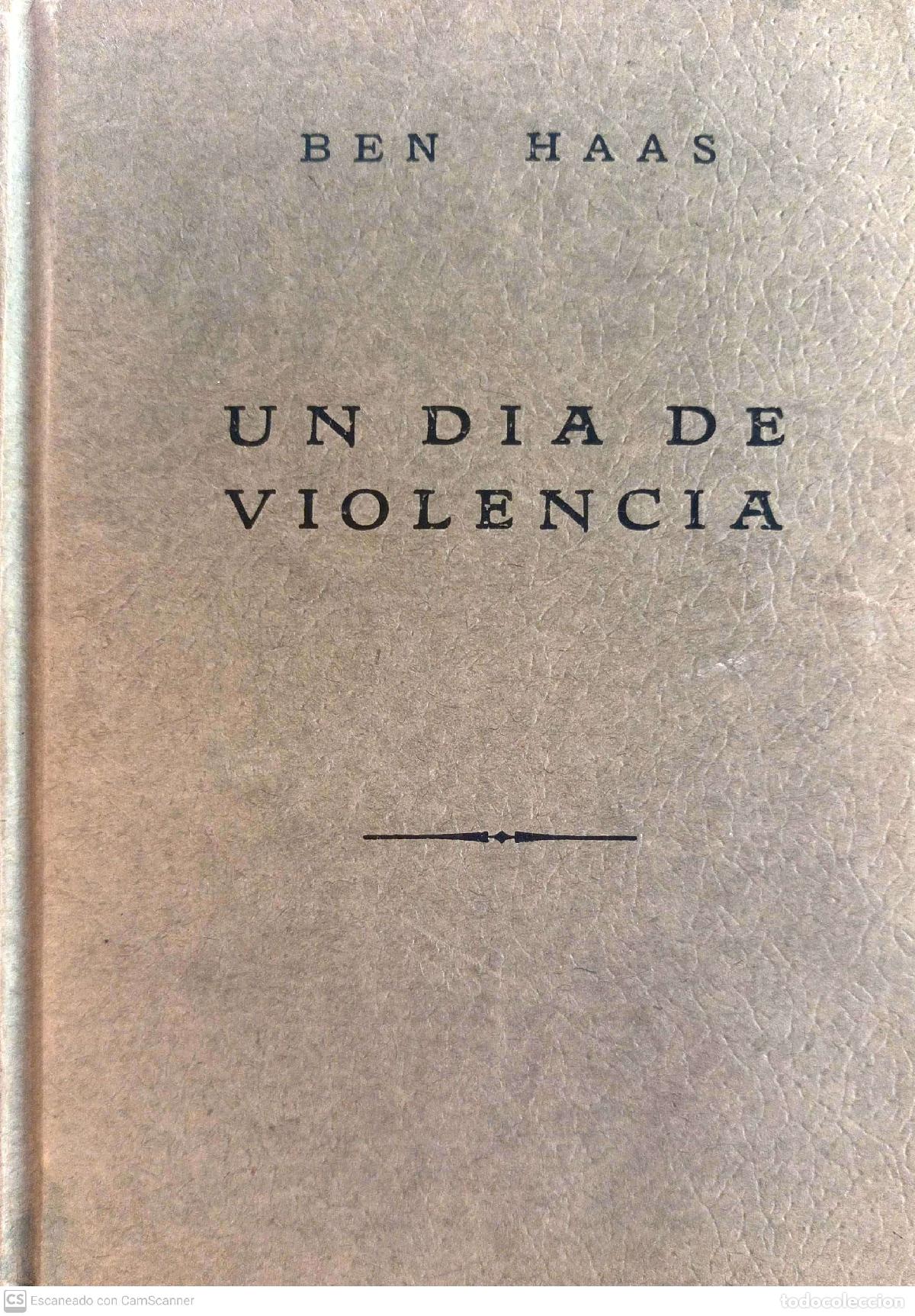 Libros: Un d&iacute;a de violencia - Ben Haas - Foto 1