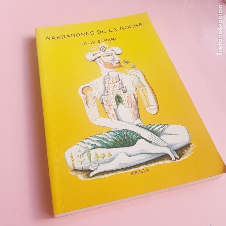 Libri di seconda mano: LIBRO-NARRADORES DE LA NOCHE-RAFIK SCHAMI-EDICIONES SIRUELA-4&ordf;EDICI&Oacute;N.1997-EXCELENTE.COLECCIONISTAS.