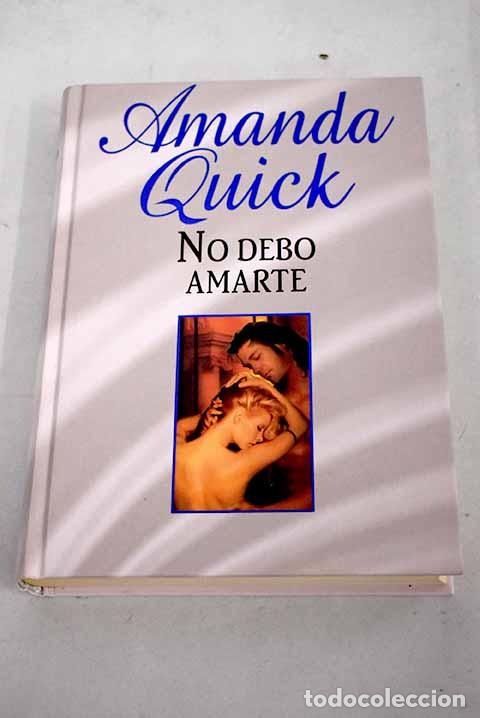 Libros: No debo amarte: Quick, Amanda.- Quick, Amanda - Foto 1