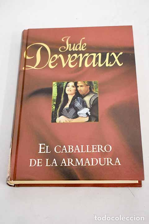 Libros: El caballero de la armadura.- Deveraux, Jude - Foto 1