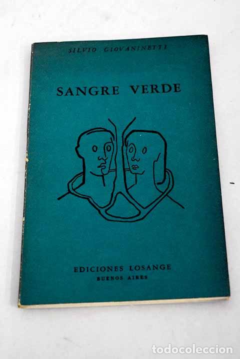 Libros: Sangre verde: Giovaninetti, Silvio.- Giovaninetti, Silvio - Foto 1