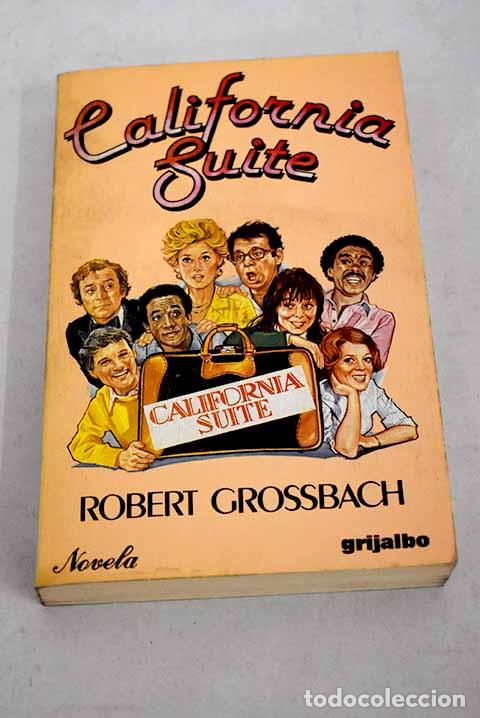 Libros: California Suite: Grossbach, Robert.- Grossbach, Robert - Foto 1