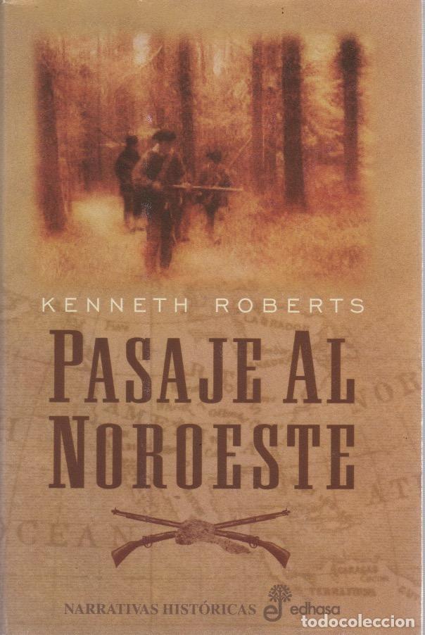 Libros: Pasaje al noroeste - Roberts, Kenneth - Foto 1