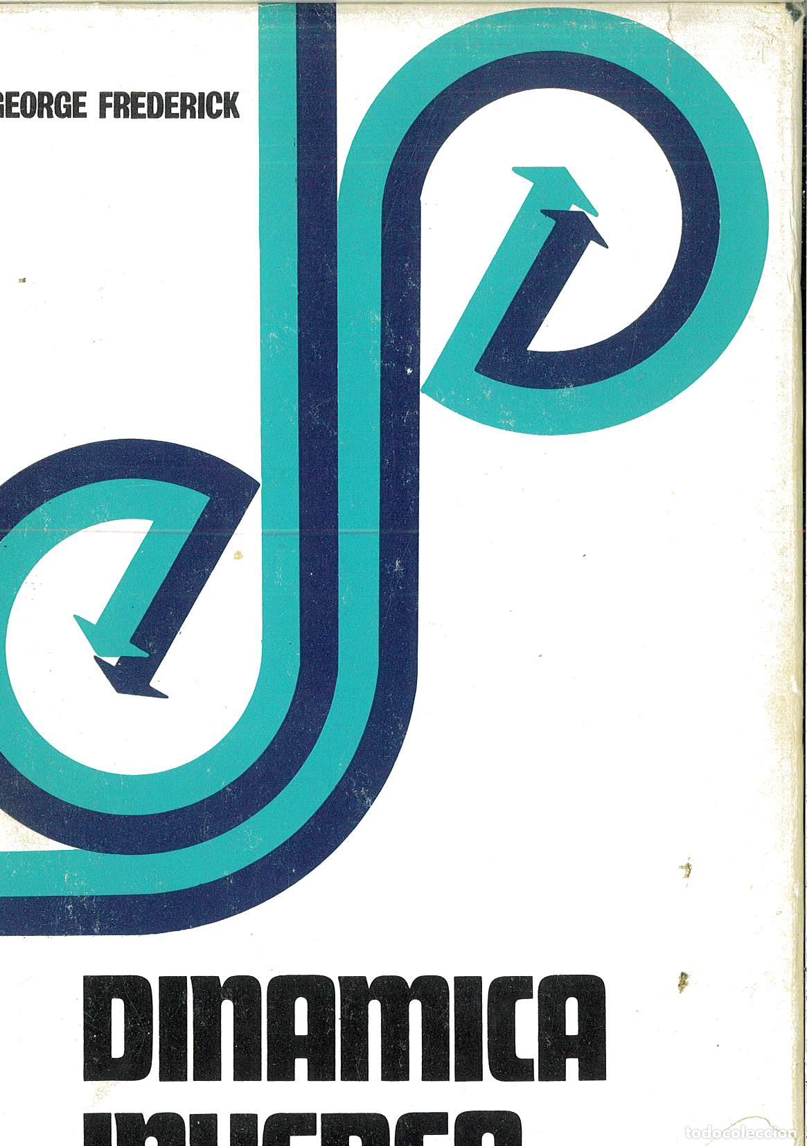 Libros: DIN&Aacute;MICA INVERSA - J. GEORGE FREDERICK - Foto 1