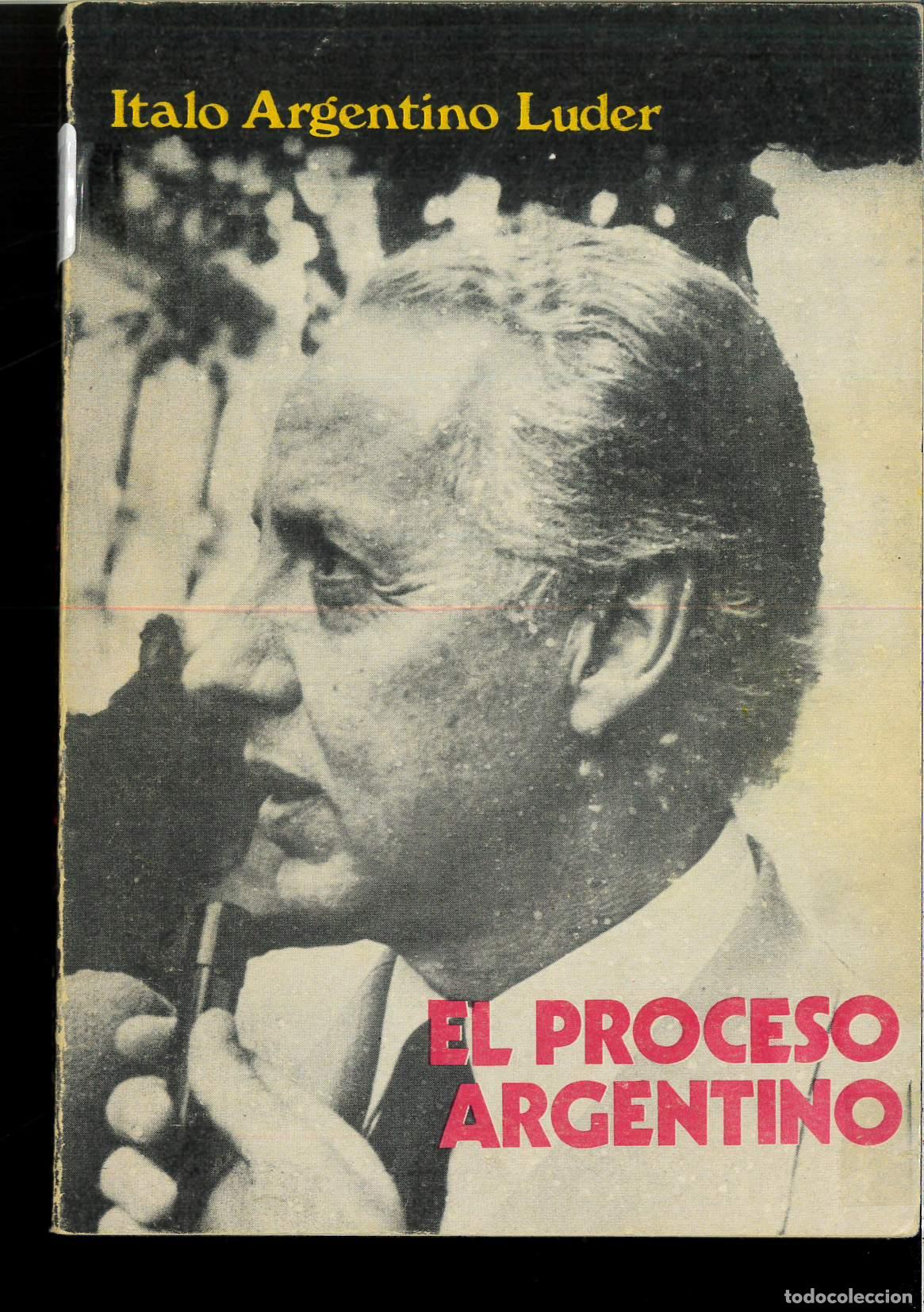 Libri di seconda mano: EL PROCESO ARGENTINO - ITALO ARGENTINO LUDER