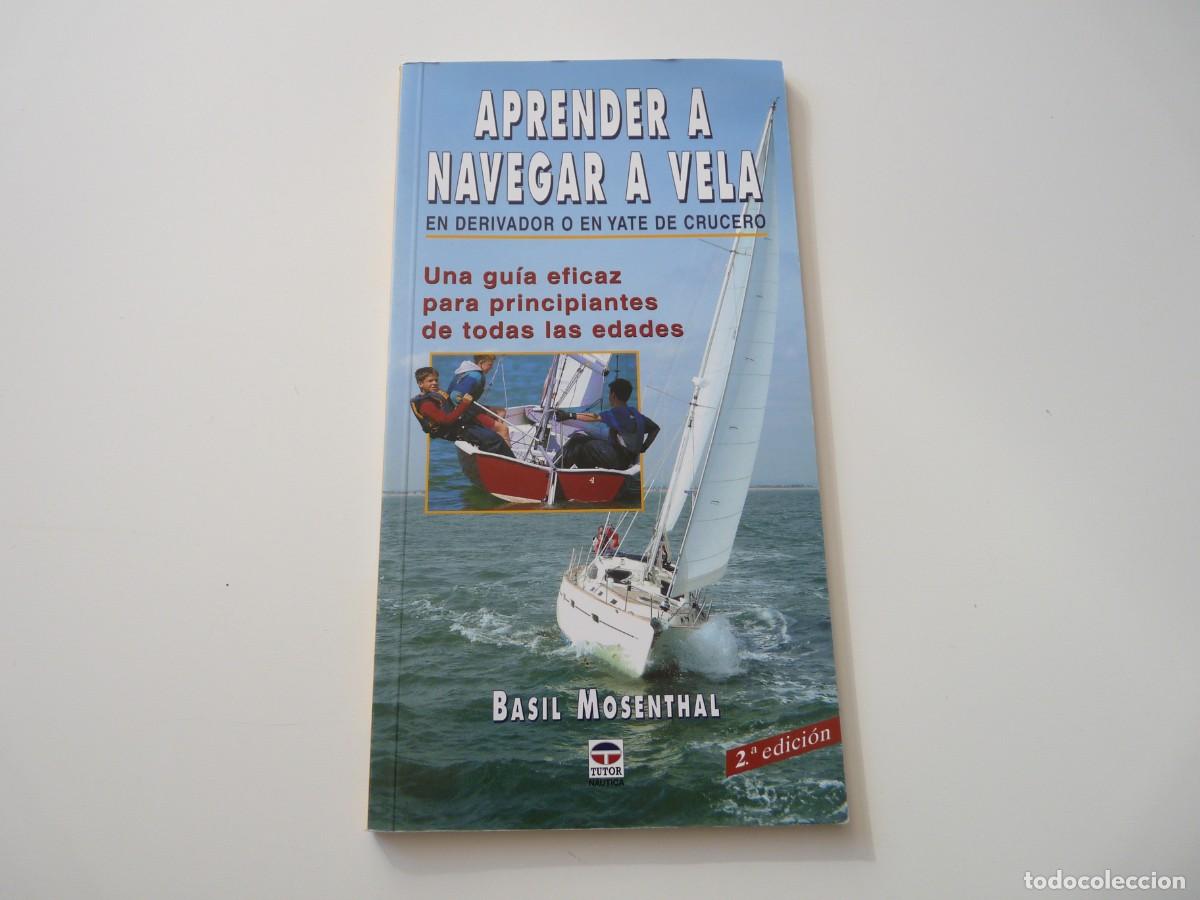 B&uuml;cher: Aprender a navegar a vela. Basil Mosenthal