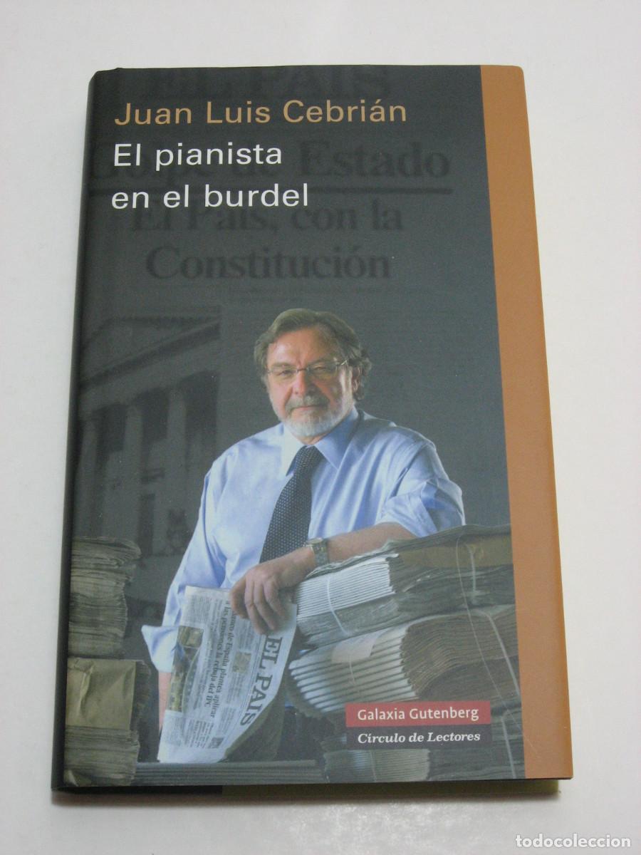 Libros: EL PIANISTA EN EL BURDEL - Juan Luis Cebri&aacute;n - Foto 1