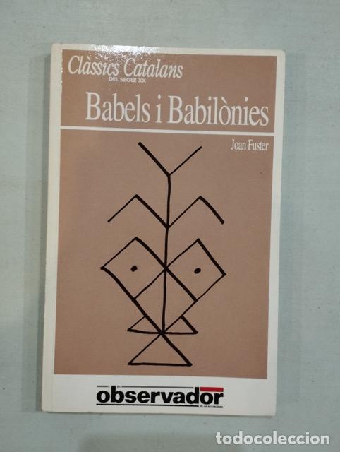 Libros: Joan Fuster - Babels i Babil&ograve;nies - Foto 1