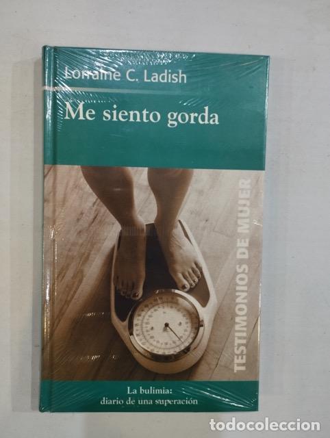 Libros: Lorraine Ladish - Me siento gorda - Foto 1
