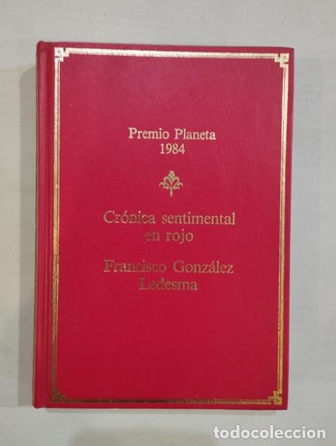 Libros: Francisco Gonz&aacute;lez Ledesma - Cr&oacute;nica sentimental en rojo - Foto 1