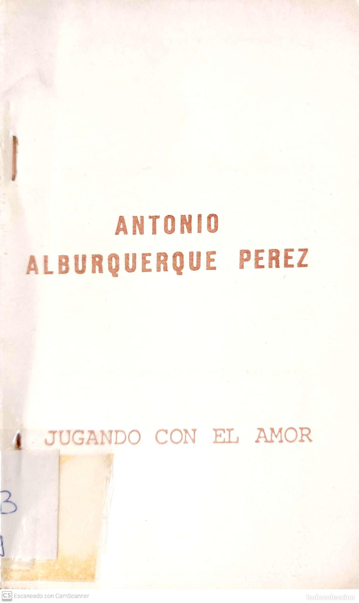 Libros: Jugando con el amor - Alburquerque P&eacute;rez, Antonio - Foto 1