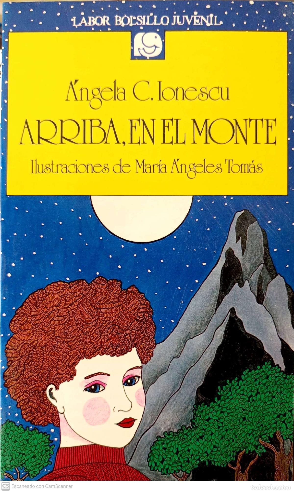 Libros: Arriba, en el monte - Lonescu, &Aacute;ngela C. - Foto 1