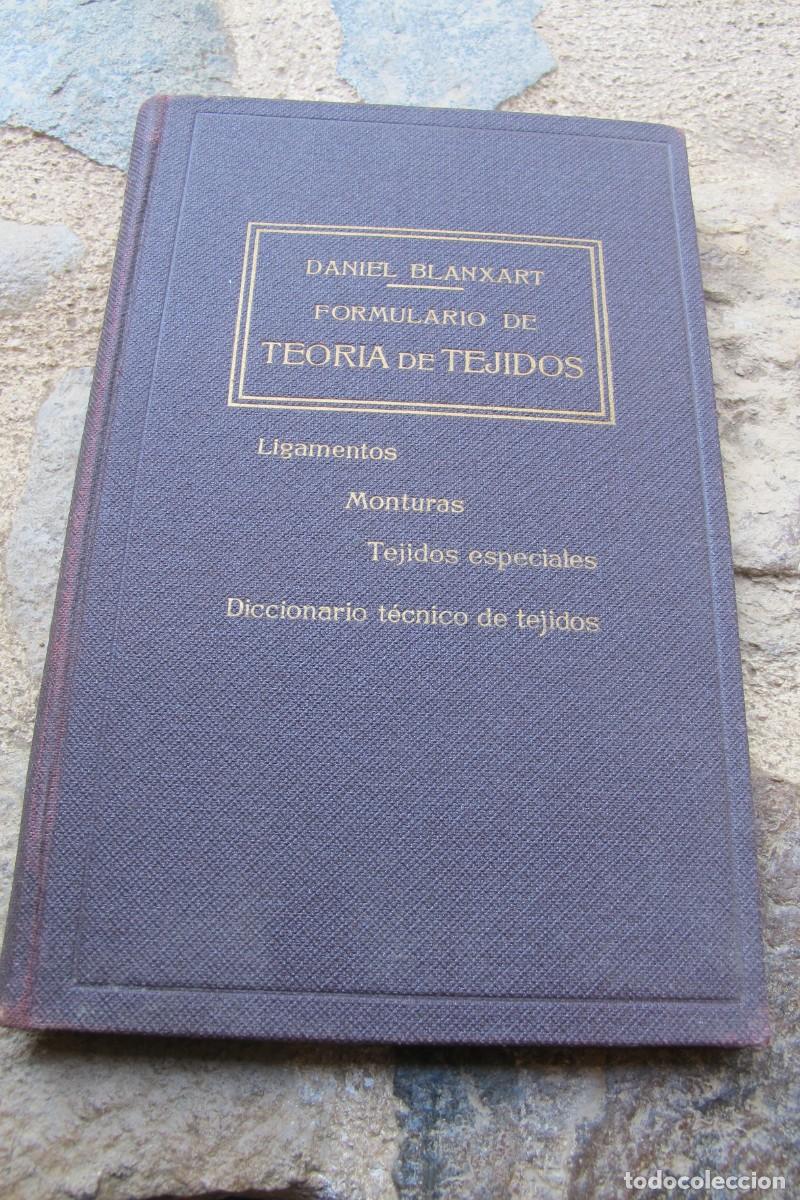 Libros: FORMULARIO DE TEORIA DE TEJIDOS. DANIEL BLANXART - Foto 1