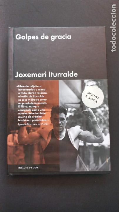 Libros: Joxemari Iturralde - Golpes de gracia - Foto 1