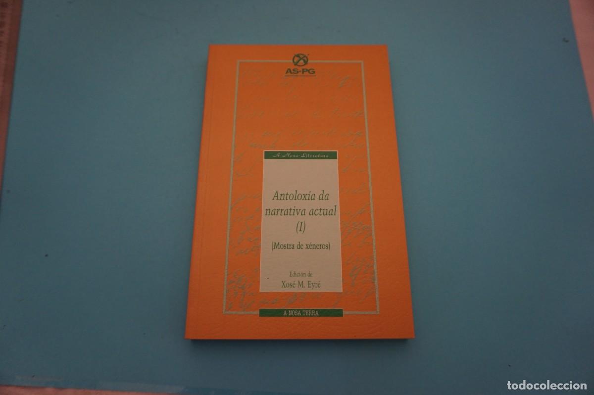 Livros em segunda m&atilde;o: 22B/ ANTOLOXIA DA NARRATIVA ACTUAL (I) - MOSTRA DE XENEROS / A NOSA TERRA