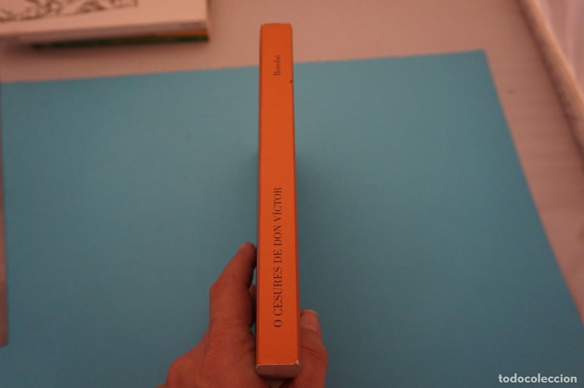 Libros: 22B/ O CESURES DE DON VICTOR - BOROBO - Foto 6