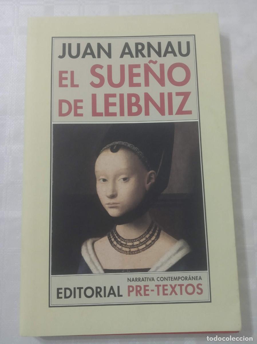 Libros: EL SUE&Ntilde;O DE LEIBNIZ ( JUAN ARNAU ) - Foto 1