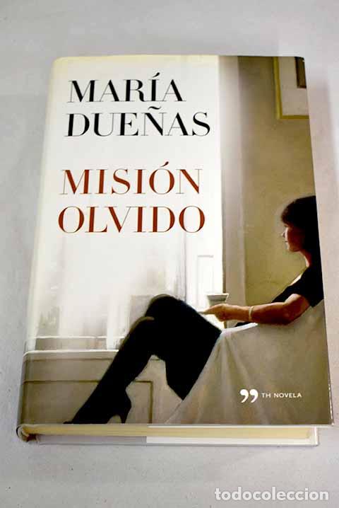 Libros: Misi&oacute;n olvido. - Due&ntilde;as, Mar&iacute;a. TDK826 - Foto 1