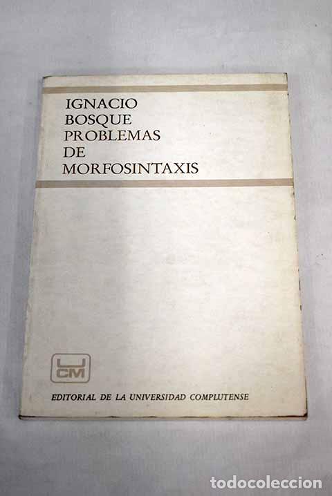 Libros: Problemas de morfosintaxis: ejercicios de gram&aacute;tica espa&ntilde;ola para estudiantes universitarios - Foto 1