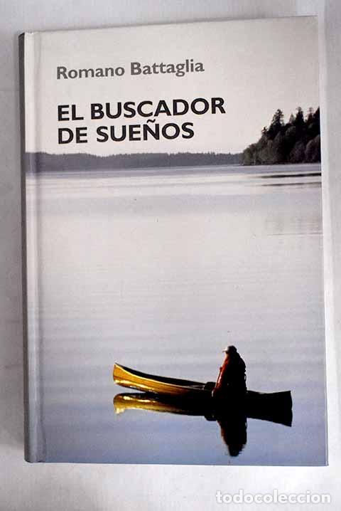 Libros: El buscador de sue&ntilde;os.- Battaglia, Romano - Foto 1