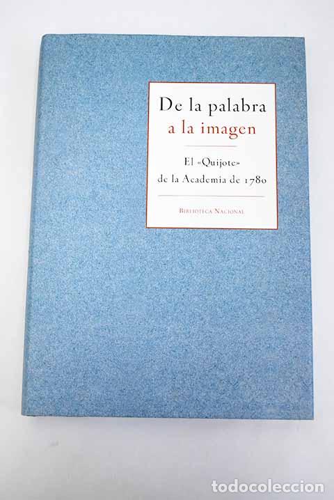 Libros: De la palabra a la imagen: el Quijote de la Academia de 1780