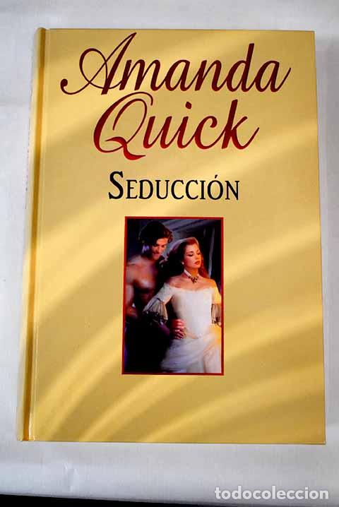 Libros: Seducci&oacute;n: Quick, Amanda.- Quick, Amanda - Foto 1