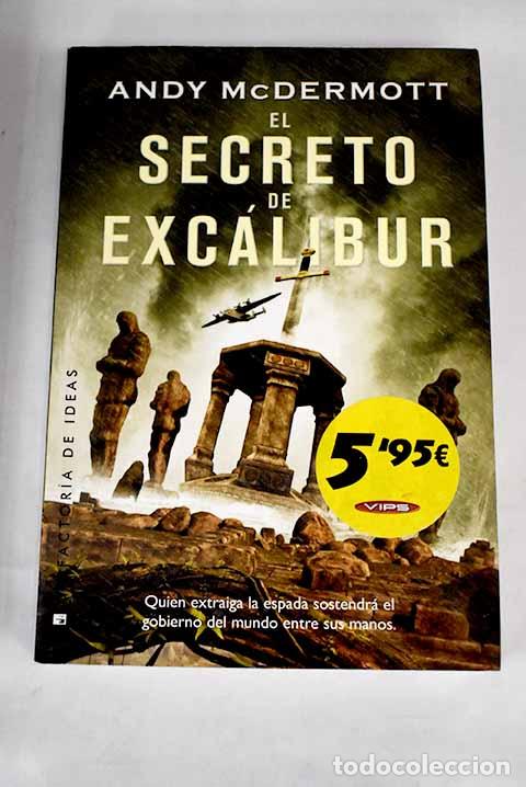Libros: El secreto de Exc&aacute;libur.- McDermott, Andy - Foto 1