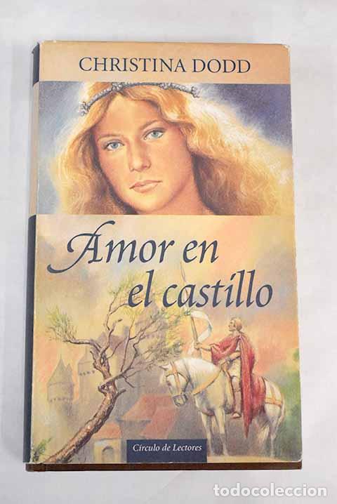 Libros: Amor en el castillo: Dodd, Christina.- Dodd, Christina - Foto 1