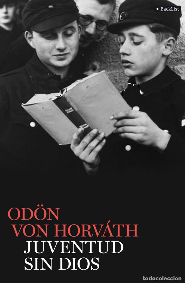 Libros: Juventud sin Dios - Horv&aacute;th, &Ouml;d&ouml;n von - Foto 1