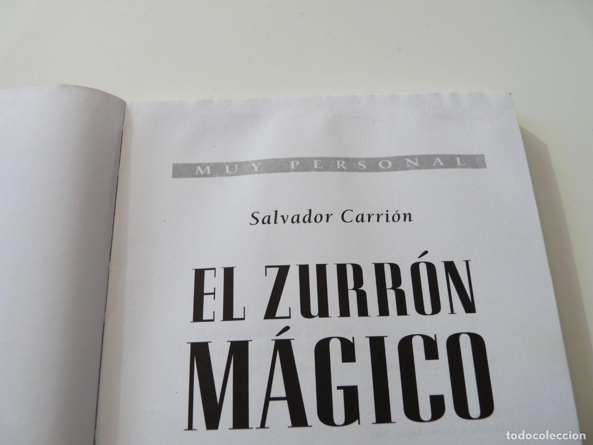 Libros: EL ZURR&Oacute;N M&Aacute;GICO de SALVADOR CARRI&Oacute;N REF: 2-484 - Foto 3