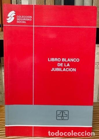 Libros: LIBRO BLANCO DE LA JUBILACION - Foto 1