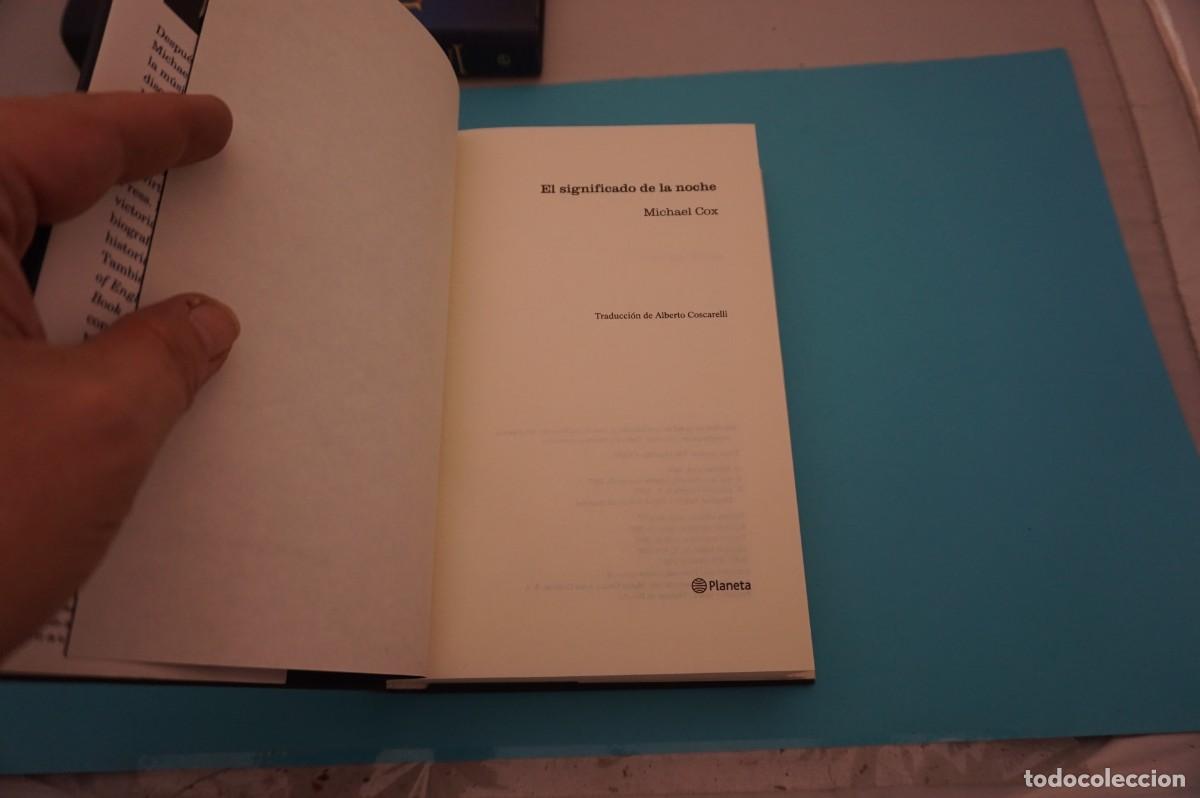 Libros: 6C/ EL SIGNIFICADO DE LA NOCHE - MICHAEL COX / EDITORIAL PLANETA - Foto 2